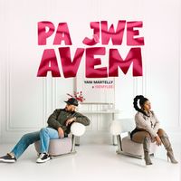 Yani Martelly - Pa Jwe Avèm