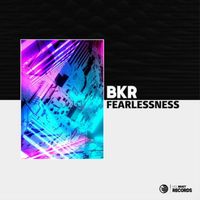 BKR - Fearlessness