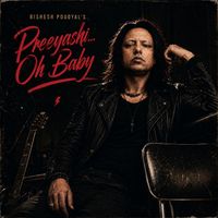 Bishesh Poudyal - Preeyashi...Oh Baby