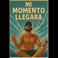 krma - Mi momento llegará (Explicit)