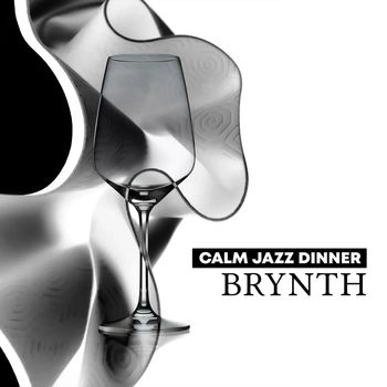 Brynth - Calm Jazz Dinner