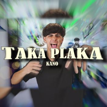 Kano - TAKA PLAKA (Explicit)