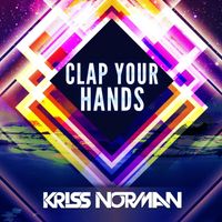 Kriss Norman - Clap Your Hands