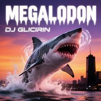 Dj Glicirin - Megalodon