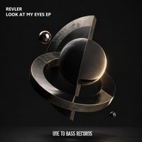 Revler - Look At My Eyes EP