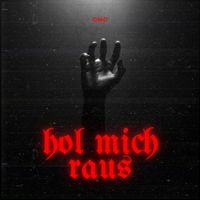 OMO - Hol Mich Raus