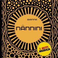 Gianna Nannini - Gianna Nannini - I Miti