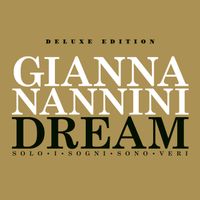 Gianna Nannini - Dream - Solo I Sogni Sono Veri (Extradream Edition)