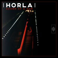Horla - Sound of a Gun