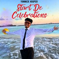 Yannick Hooper - Start De Celebrations