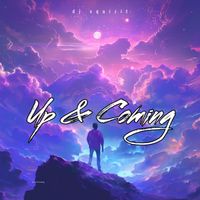 DJ Xquizit - Up and Coming (Radio Edit)