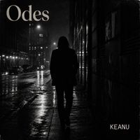 Odes - Keanu