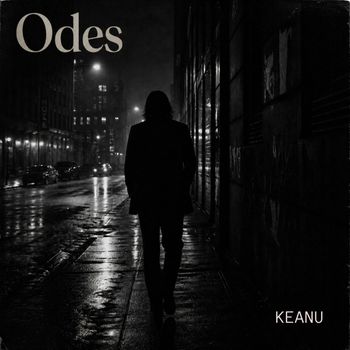 Odes - Keanu