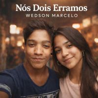 Wedson Marcelo - Nós Dois Erramos