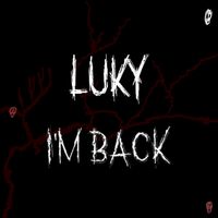 luky - I'M BACK (Explicit)