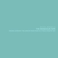 Michel Banabila - The Mandolin Tape (Original extended 1986 version)