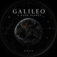ENVY - GALILEO A Dark Planet (Explicit)