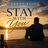 Benny Blue - Stay With You