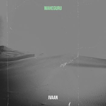 ivaan - Waheguru