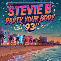 Stevie B - Party Your Body '93 "