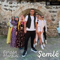 Berdan Mardini - Şemle