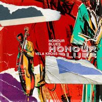 Vela Kross - Honour Blues