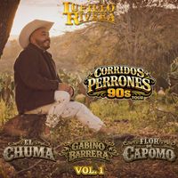 Lupillo Rivera - Corridos perrones 90's tours, Vol. 1