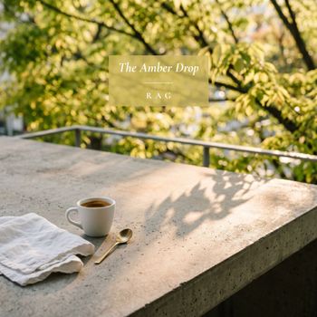 Rag - The Amber Drop