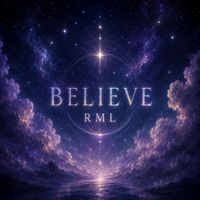 RML - Believe
