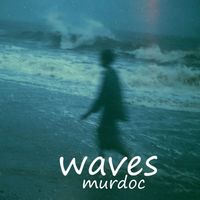 Murdoc - waves