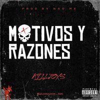 Killjoys - Motivos y Razones (Explicit)