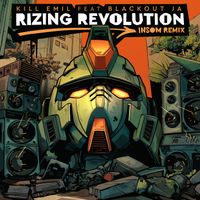 Kill Emil - Rizing Revolution (Insom Remix)