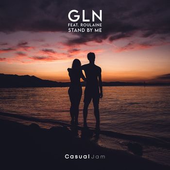 GLN - Stand by Me