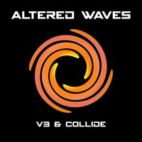 Altered Waves - V3 & Collide
