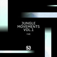 FAB - Jungle Movements VOL.1