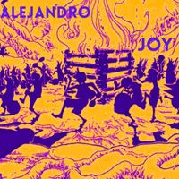 Alejandro - Joy