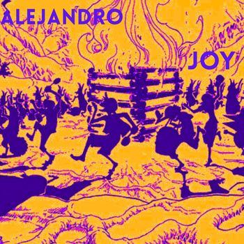 Alejandro - Joy