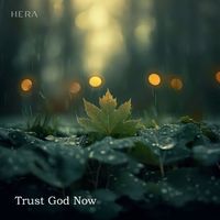 James - Trust God Now