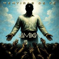 Lambda - Mentiras de fe