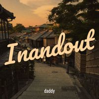 daddy - Inandout (Explicit)