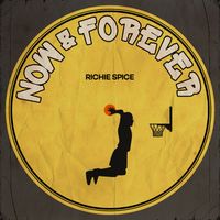Richie Spice - Now & Forever (Pretty Looks Riddim)