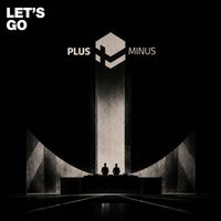 Plus Minus - Let’s Go