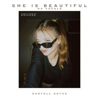 Daryell Royce - She Is BeautiFul (No Vocals Deluxe)