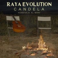 RAYA - Candela (Homenaje a El Mani)