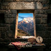 Reino Arcano - Andes Sagrados: El Origen