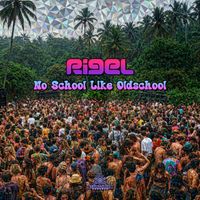 Rigel - No School Like Oldschool