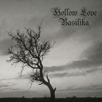 Basilika - Hollow Love