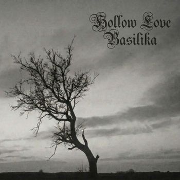 Basilika - Hollow Love