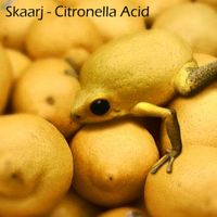 Skaarj - Citronella Acid