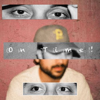 Cameron James - On Time! (Explicit)